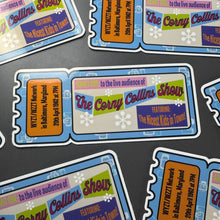Load image into Gallery viewer, Corny Collins Show Ticket Glossy Sticker