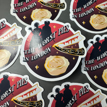 Load image into Gallery viewer, Worst Pies in London Glossy Sticker