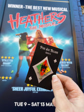 Load image into Gallery viewer, Heathers Villains Hard Enamel Pin