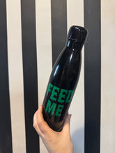 Load image into Gallery viewer, Black Bottle with Green Feed Me
