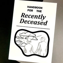 Load image into Gallery viewer, Handbook for the Recently Deceased Art Print