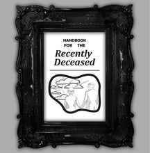 Load image into Gallery viewer, Handbook for the Recently Deceased Art Print