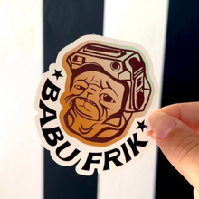 Load image into Gallery viewer, Babu Frik Glossy Sticker
