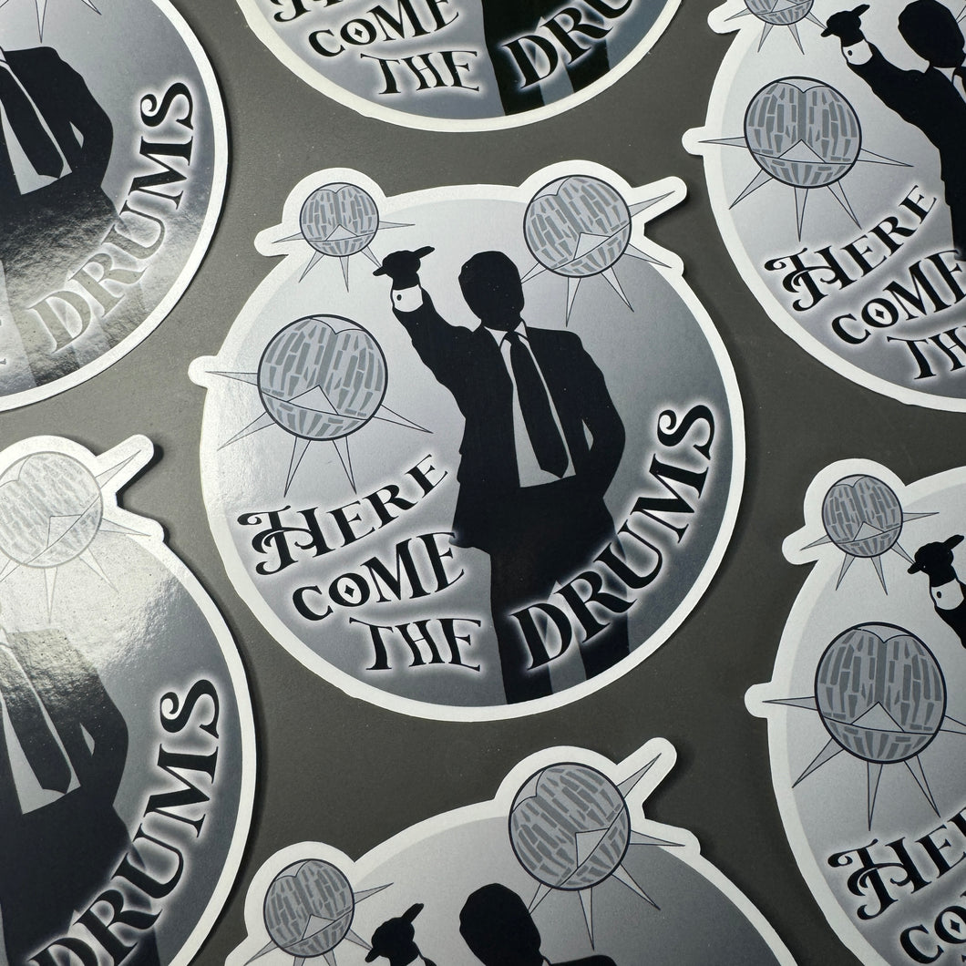 Here Come The Drums Glossy Sticker