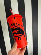 Load image into Gallery viewer, Red Cup with Black Don&#39;t Dream It
