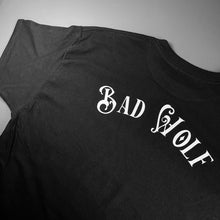 Load image into Gallery viewer, Bad Wolf T-Shirt
